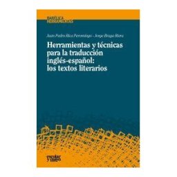 Escolar y Mayo Editores S.L. Herramientas Y Técnicas Para La Traducción Inglés-español