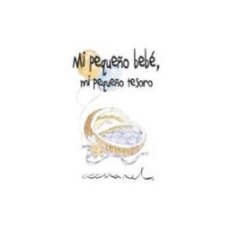 Harlequin Ibérica Mi Pequeño Bebé, Mi Pequeño Tesoro