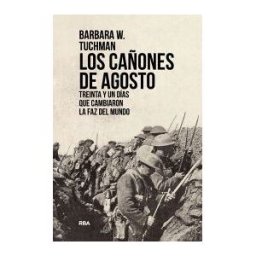 RBA Libros Los Cañones De Agosto
