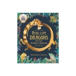 HACHETTE CHILDREN Real-life Dragons And Their Stories Of Survival