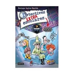 Destino Infantil Juvenil Detectives Extraescolares 4. Misteriosa Feria De Los Inventos