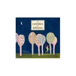 Ediciones La Fragatina Os Camiños Das árbores