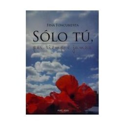 Punto Rojo Libros, S.L. Sólo Tú, Por Siempre Jamás