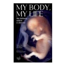 Principia Editora (PA) My Body, My Life