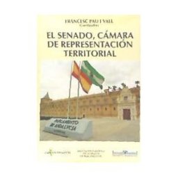 Editorial Tecnos El Senado, Cámara De Representación Territorial : Iii Jornadas De La Asociación Española De Letrados De Parlamentos