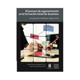 Universidad Distrital Francisco José de Caldas El Proceso De Argumentación En La Formación Inicial De Docentes