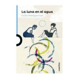 Santillana Educación, S.L. La Luna En El Agua
