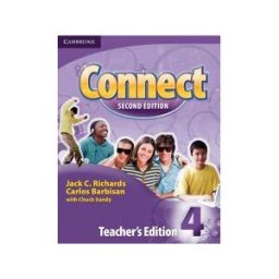Cambridge University Press Connect Level 4 Teacher's Edition 2nd Edition
