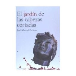 Grupo Editorial Círculo Rojo SL El Jardín De Las Cabezas Cortadas