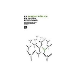 Los Libros de la Catarata La Sanidad Pública En La Era Post-covid