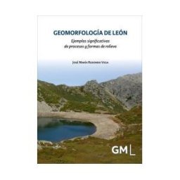 Publicaciones Universidad de León Geomofrología De León. Ejemplos Significativos De Procesos Y Formas De Relieve