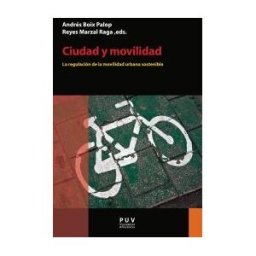 Publicacions de la Universitat de Valncia Ciudad Y Movilidad