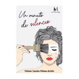 Ediciones Con M De Mujer Un Minuto De Silencio