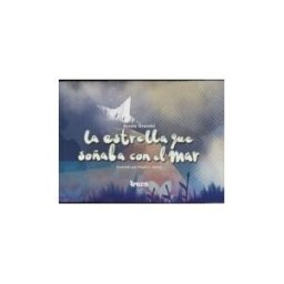 Apuleyo Ediciones La Estrella Que Soñaba Con El Mar