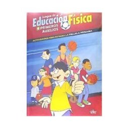 Ediciones Daly Juegos De Educación Física + Primeros Auxilios