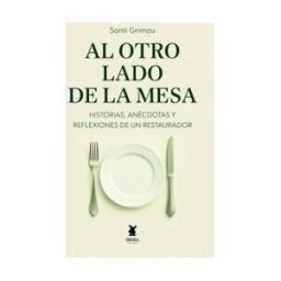 IBERA EDICIONES Al Otro Lado De La Mesa