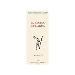 Ediciones Rialp, S.A. El Recelo Del Agua