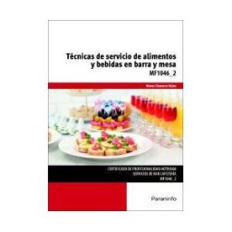 Ediciones Paraninfo, S.A Técnicas De Servicio De Alimentos Y Bebidas En Barra Y Mesa