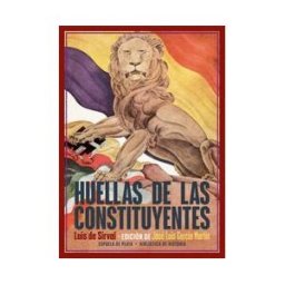 Ediciones Espuela de Plata Huellas De Las Constituyentes