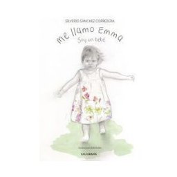 Caligrama Me Llamo Emma: Soy Un Bebé