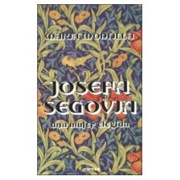 Narcea, S.A. de Ediciones Josefa Segovia, Una Mujer Elegida
