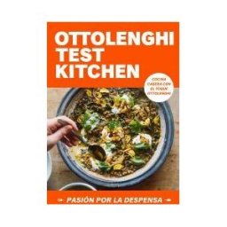 SALAMANDRA Ottolenghi Test Kitchen: Pasión Por La Despensa