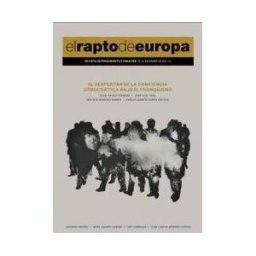 Calamar Edicion y Diseño, S.L El Rapto De Europa. Revista De Pensamiento Y Creación, N 31, Año 2016. El Despertar De La Conciencia Democrática Bajo El