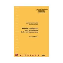 Servei de Publicacions de la Universitat Autnoma de Barcelona Métodos E Indicadores Para La Evaluación De Los Servicios De Salud