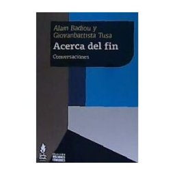 Tinta Limón Acerca Del Fin . Conversaciones