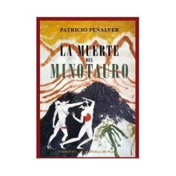 Ediciones Espuela de Plata La Muerte Del Minotauro