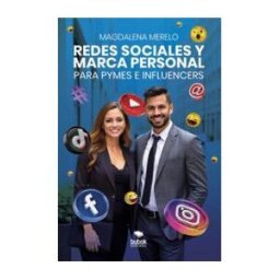 Bubok Publishing, S.L. Redes Sociales Y Marca Personal Para Pymes E Influencers