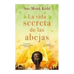 B de Bolsillo (Ediciones B) La Vida Secreta De Las Abejas