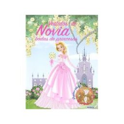 Susaeta Ediciones Vestidos De Novia. Bodas De Princesas