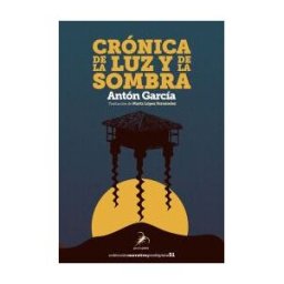Editorial Pez de Plata Crónica De La Luz Y De La Sombra