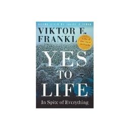 Beacon Press Yes To Life: In Spite Of Everything