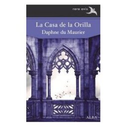 Alba Editorial La Casa De La Orilla