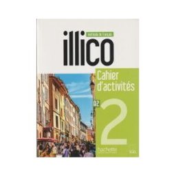 Hachette FRA Illico A2.cahier D'activités + Cd Audio