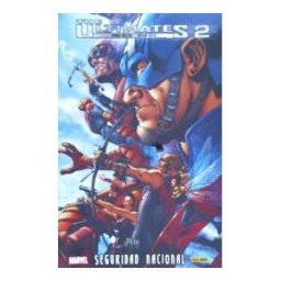 Panini comics The Ultimates 02: Seguridad Nacional