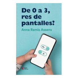 Eumo Editorial SAU De 0 A 3, Res De Pantalles?