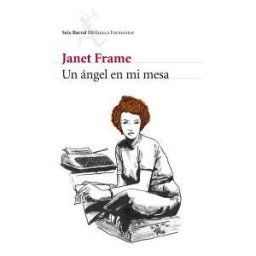 Editorial Seix Barral Un ángel En Mi Mesa