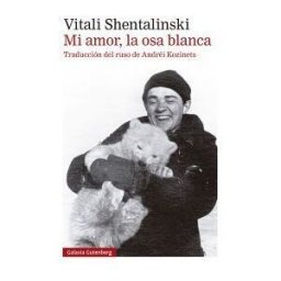 Galaxia Gutenberg, S.L. Mi Amor, La Osa Blanca
