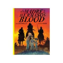 NORMA EDITORIAL, S.A. La Madre De Los Hermanos Blood