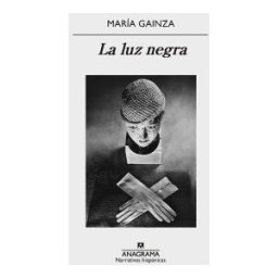 Editorial Anagrama S.A. La Luz Negra