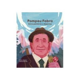 Vegueta Ediciones S. L. / Vegueta Edicions S. L. Pompeu Fabra. Entre Palabras Y Deportes