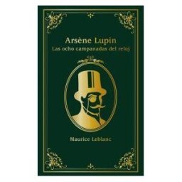 ANAYA INFANTIL Y JUVENIL Arsne Lupin. Las Ocho Campanadas Del Reloj