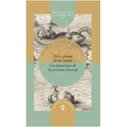 Iberoamericana Editorial Vervuert, S.L. Oro Y Plomo En Las Indias