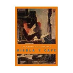Ediciones Espuela de Plata Niebla Y Café