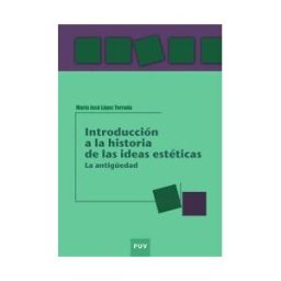 Publicacions de la Universitat de Valncia Introducción A La Historia De Las Ideas Estéticas