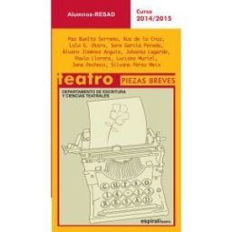 Editorial Fundamentos Alumnos. Teatro Piezas Breves. Curso 2014-2015