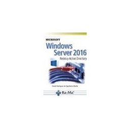 Ra-Ma S.A. Editorial y Publicaciones Microsoft Windows Server 2016: Rededes Y Active Directory